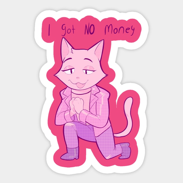 I got NO money Sticker by yourpalched